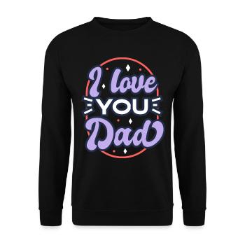 I love you dad cadeau cadeau de la fête des pères Cadeau de la fête des pères - Sweat-shirt Unisexe - noir - Devant - Alina (178cm) & Michal (187cm)