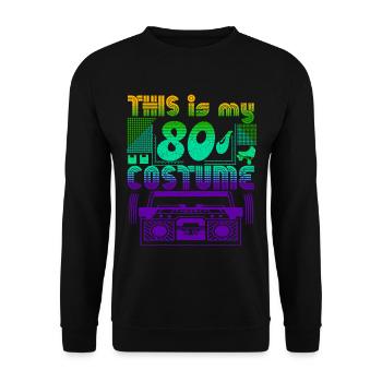 this is my 80s costume - Unisex Sweatshirt - black - Front - Alina (178cm) & Michal (187cm)