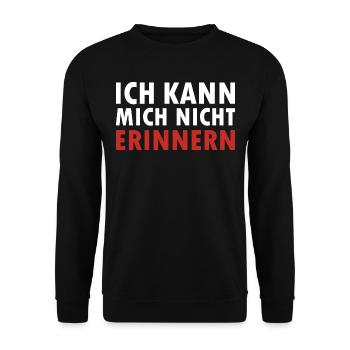Ich kann mich nicht Erinnern lustige Sprüche - Unisex Pullover - Schwarz - Vorne - Alina (178cm) & Michal (187cm)