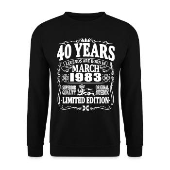 40 years old - born in March 1983 - Unisex Sweatshirt - black - Front - Alina (178cm) & Michal (187cm)