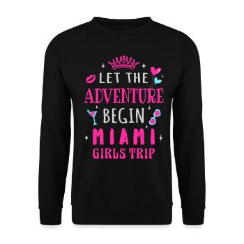 Girls Trip Miami, que l’aventure commence - Sweat-shirt Unisexe - noir - Devant - Alina (178cm) & Michal (187cm)