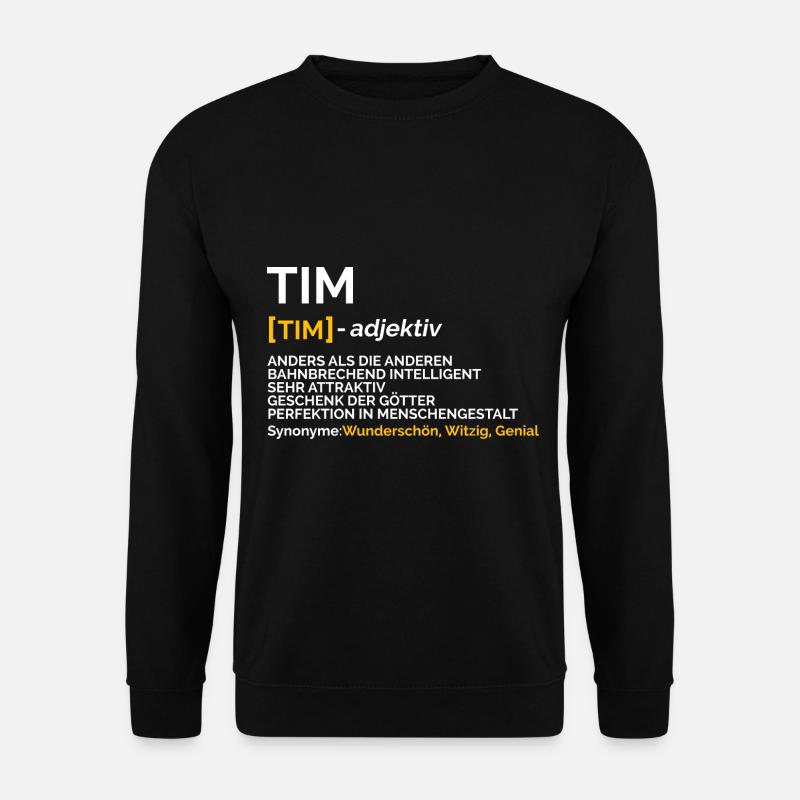 Tim - Unisex Sweatshirt - black