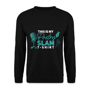 Gedichte Poet - Das ist mein Poetry Slam T-Shirt - Unisex Pullover - Schwarz - Vorne - Alina (178cm) & Michal (187cm)