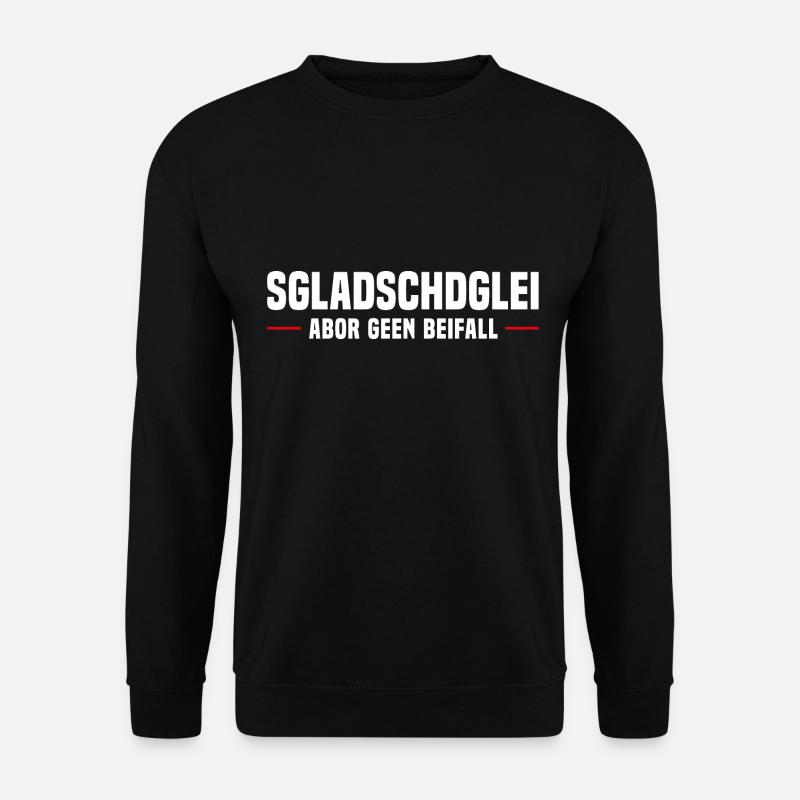 SGLADSCHDGLEI ABOR GEEN BEIFALL | SÄCHSISCH - Unisex Pullover - Schwarz