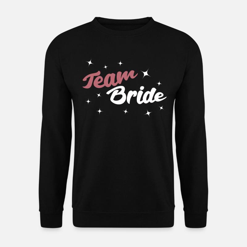 Team Bride - Unisex Sweatshirt - black