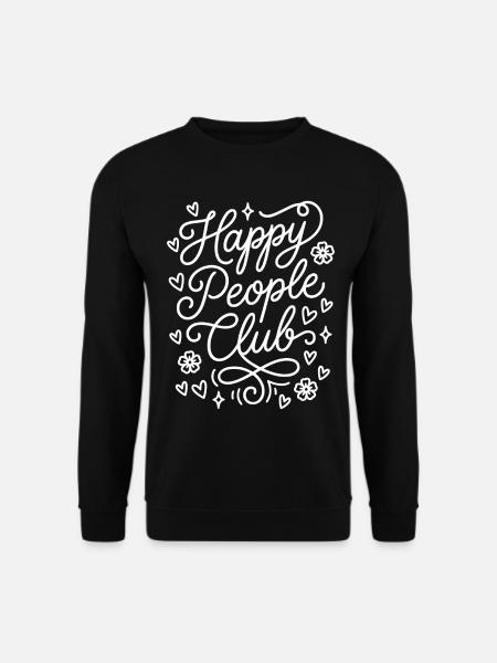 Happy People Club - Unisex Sweatshirt - black