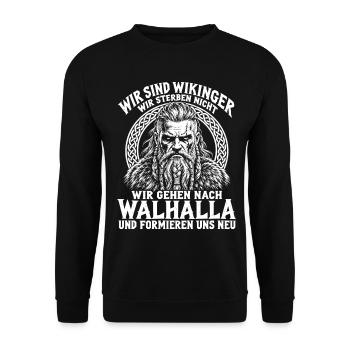 Wir sind Wikinger – Walhalla Krieger mit Bart - Unisex Pullover - Schwarz - Vorne - Alina (178cm) & Michal (187cm)