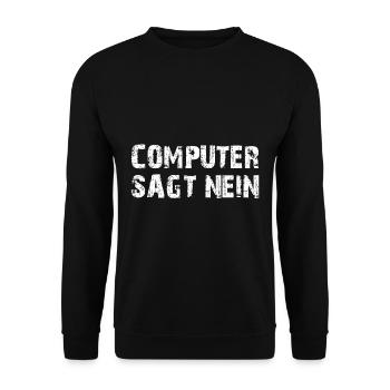 Computer sagt Nein! - Unisex Pullover - Schwarz - Vorne - Alina (178cm) & Michal (187cm)