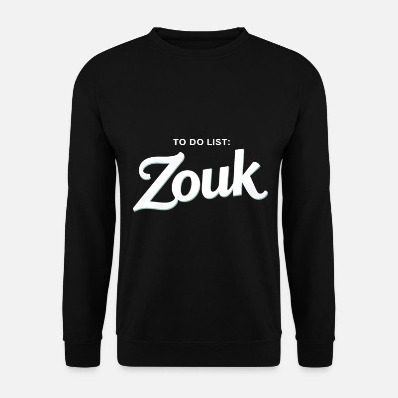 Cadeau de danse Zouk - Sweat-shirt Unisexe - noir