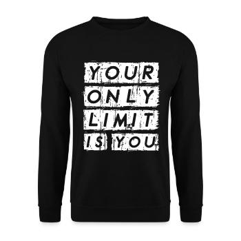 Your only limit is you - Unisex Sweatshirt - black - Front - Alina (178cm) & Michal (187cm)