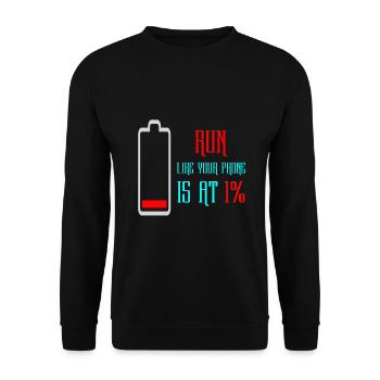 Run Like Your Phone Is At 1 % - Sweat-shirt Unisexe - noir - Devant - Alina (178cm) & Michal (187cm)