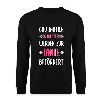 Großartige Schwestern Tante - Unisex Pullover - Schwarz - Vorne - Alina (178cm) & Michal (187cm)