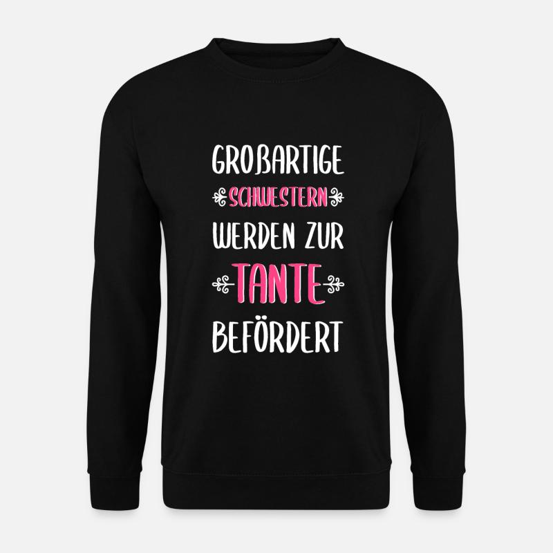 Great sisters aunt - Unisex Sweatshirt - black