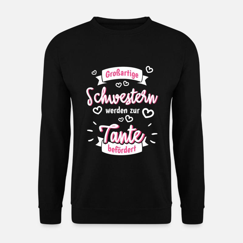 Great sisters aunt - Unisex Sweatshirt - black
