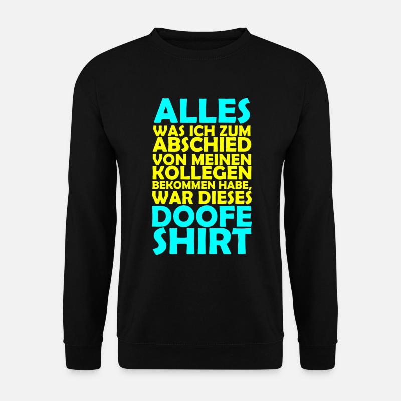 Abschiedsgeschenk Kollegen - Geschenk für Kollegen - Unisex Pullover - Schwarz