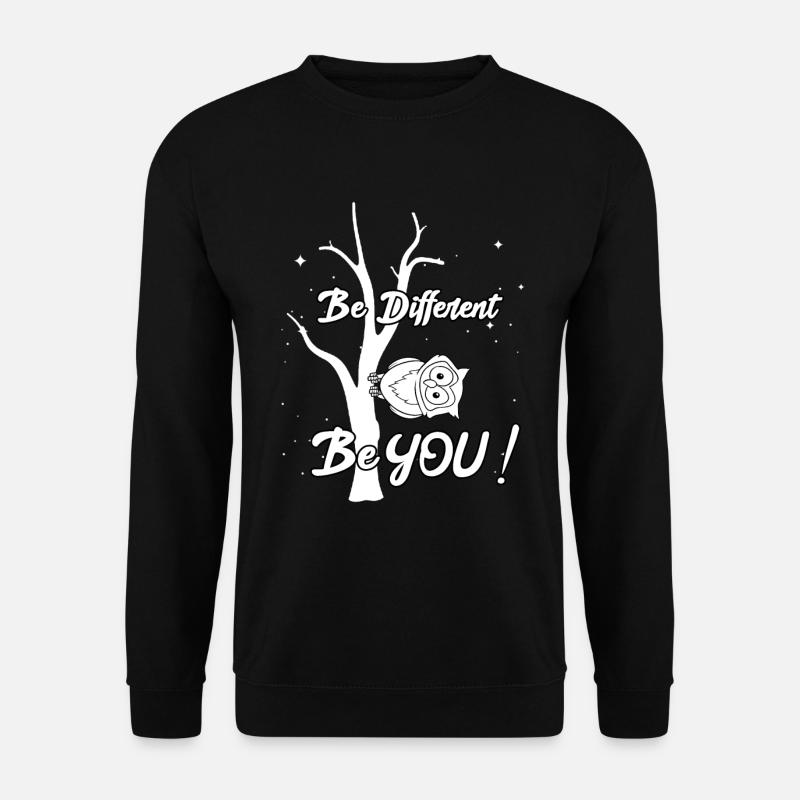 Be Different - Be You - Unisex Sweatshirt - black