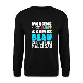 Maler und Lackierer Sprüche Malen Kunst - Unisex Pullover - Schwarz - Vorne - Alina (178cm) & Michal (187cm)