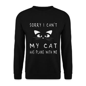 Désolé je ne peux pas mon chat a des projets avec moi cadeau femme - Sweat-shirt Unisexe - noir - Devant - Alina (178cm) & Michal (187cm)