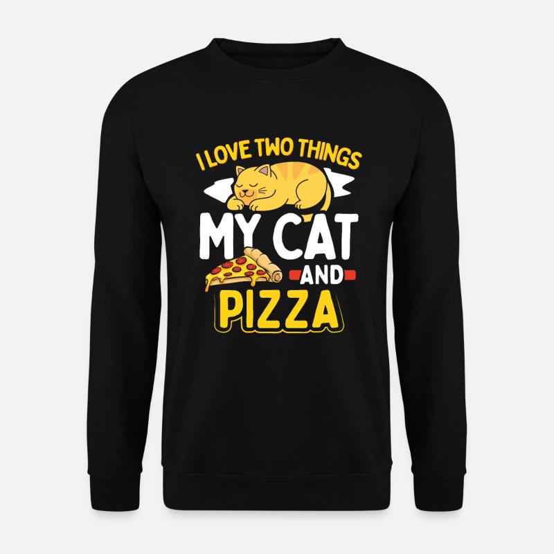 I love two things my cat and pizza funny cat - Unisex Pullover - Schwarz