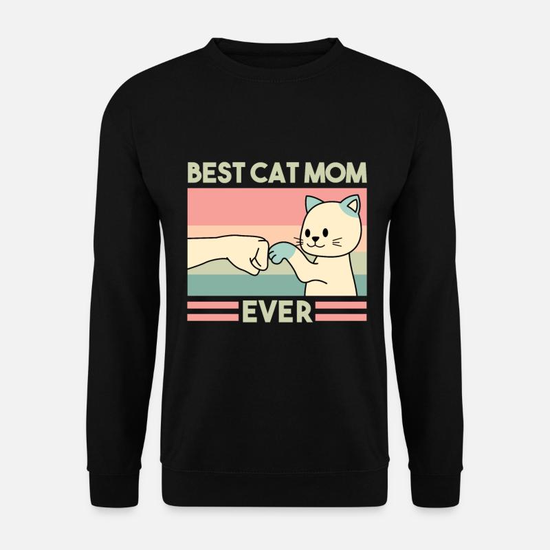 Best cat Mom ever funny Cat Mom Dad - Unisex Pullover - Schwarz