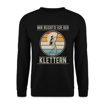 Klettern Kletterer Mir Reichts, ich geh Klettern - Unisex Pullover - Schwarz - Vorne - Alina (178cm) & Michal (187cm)