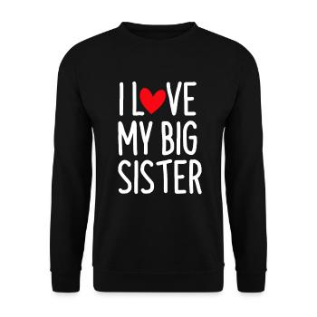 Nettes Geburtstagsgeschenk der großen Schwester für ältere Geschwister - Unisex Pullover - Schwarz - Vorne - Alina (178cm) & Michal (187cm)