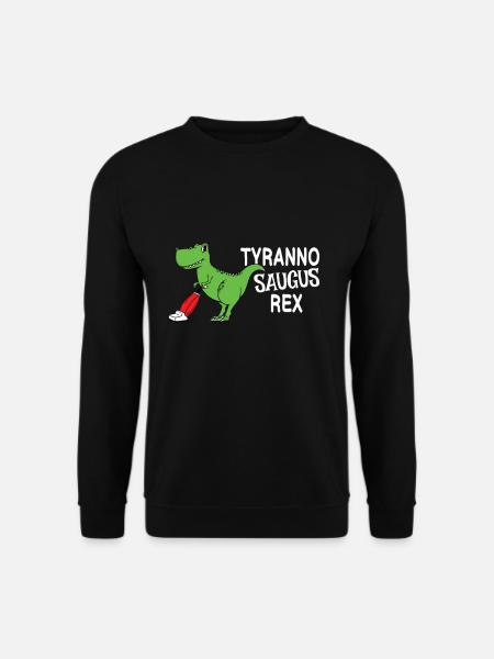 Tyranno Saugus Rex - Unisex Sweatshirt - black