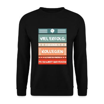 Abschiedsgeschenk Arbeitskollege Viel Erfolg - Unisex Pullover - Schwarz - Vorne - Alina (178cm) & Michal (187cm)