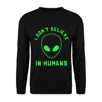 I Don’t Believe In Humans Alien Ufo - Sweat-shirt Unisexe - noir - Devant - Alina (178cm) & Michal (187cm)