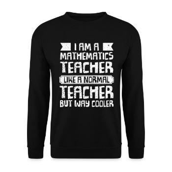 Math Teacher Mathematics Teacher - Unisex Sweatshirt - black - Front - Alina (178cm) & Michal (187cm)