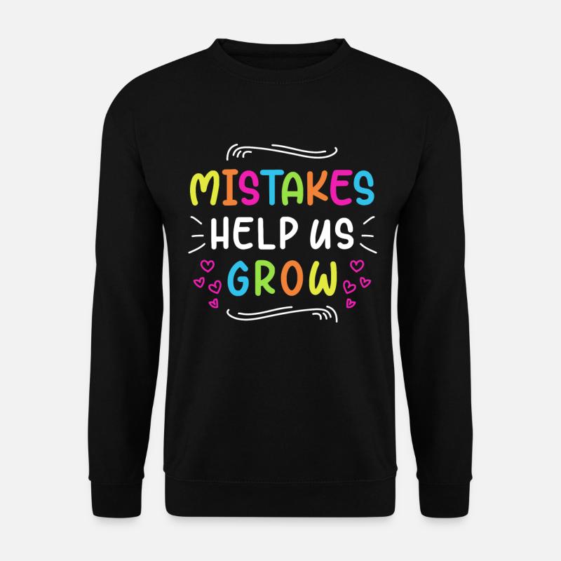 Growth Mindset Teacher Mistakes - Unisex Pullover - Schwarz