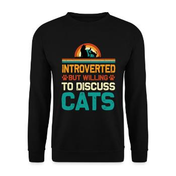 Introverted But Willing to Discuss Cats, Funny - Unisex Sweatshirt - black - Front - Alina (178cm) & Michal (187cm)