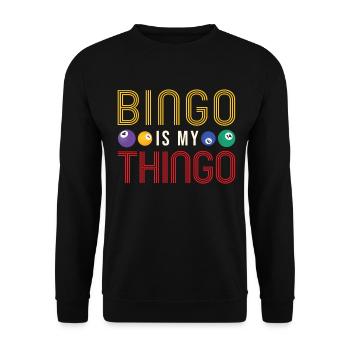 Bingo Is My Thingo Funny Lucky - Unisex Sweatshirt - black - Front - Alina (178cm) & Michal (187cm)