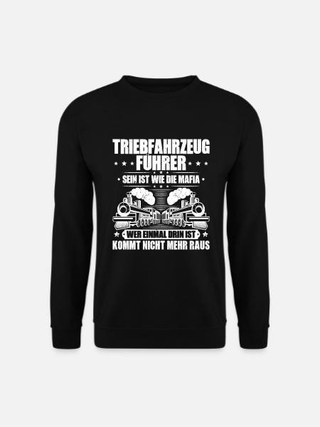 Triebfahrzeugführer Lokführer Train Driver - Unisex Pullover - Schwarz