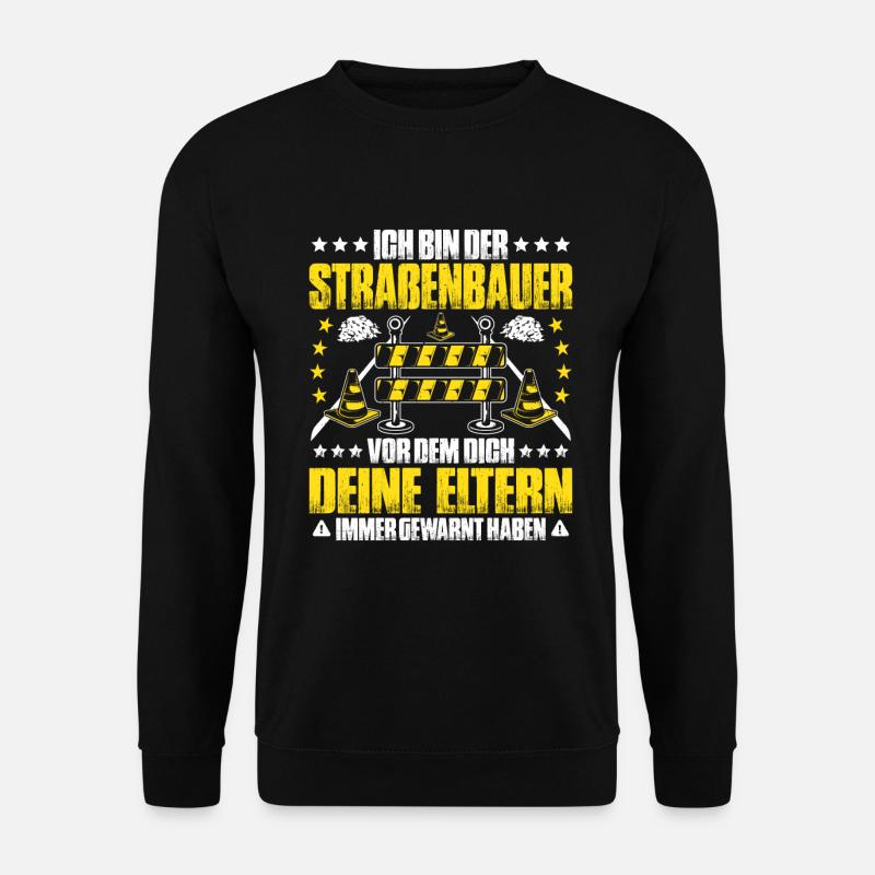 Straßenbauer Asphaltbauer Straßenbau - Unisex Pullover - Schwarz