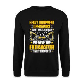Excavator Operator Excavator Operator Heavy Equipment Operator - Unisex Sweatshirt - black - Front - Alina (178cm) & Michal (187cm)