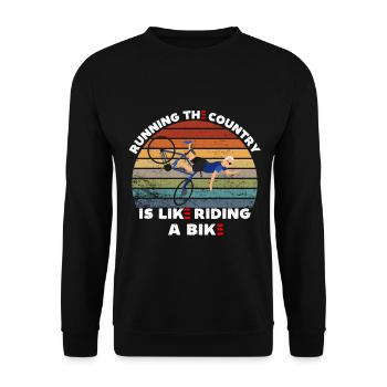 Running the country is like riding a bike, funny - Unisex Sweatshirt - black - Front - Alina (178cm) & Michal (187cm)