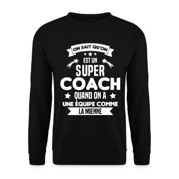On Sait Qu'on Est Un Super Coach - Sweat-shirt Unisexe - noir - Devant - Alina (178cm) & Michal (187cm)