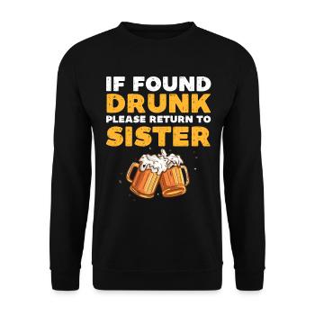 Si vous êtes trouvé ivre, veuillez retourner à la sœur - Sweat-shirt Unisexe - noir - Devant - Alina (178cm) & Michal (187cm)