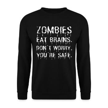 Zombies eat brains dont worry youre safe - funny - Unisex Sweatshirt - black - Front - Alina (178cm) & Michal (187cm)