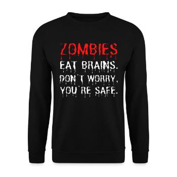 Zombies fressen Gehirne mach dir keine Sorgen, du bist sicher - lustig - Unisex Pullover - Schwarz - Vorne - Alina (178cm) & Michal (187cm)