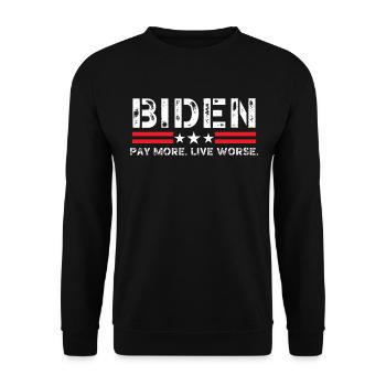 Biden Pay More Live Worse - Unisex Sweatshirt - black - Front - Alina (178cm) & Michal (187cm)