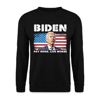Biden Pay More Live Worse - Unisex Sweatshirt - black - Front - Alina (178cm) & Michal (187cm)