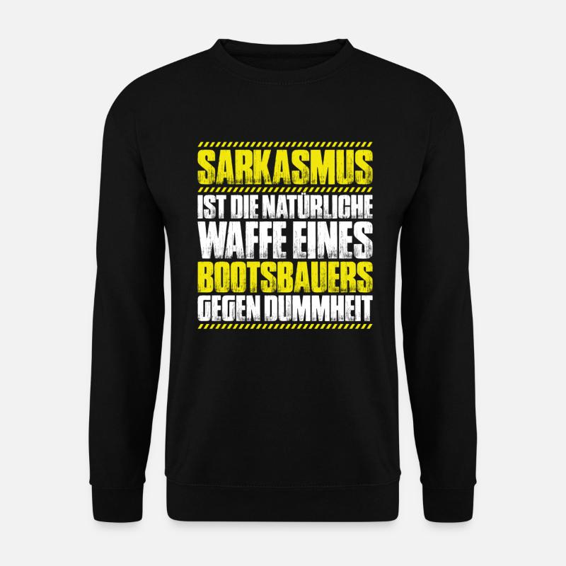 Bootsbauer Bootsbau Schiffbauer Schiffbau Boote - Unisex Pullover - Schwarz