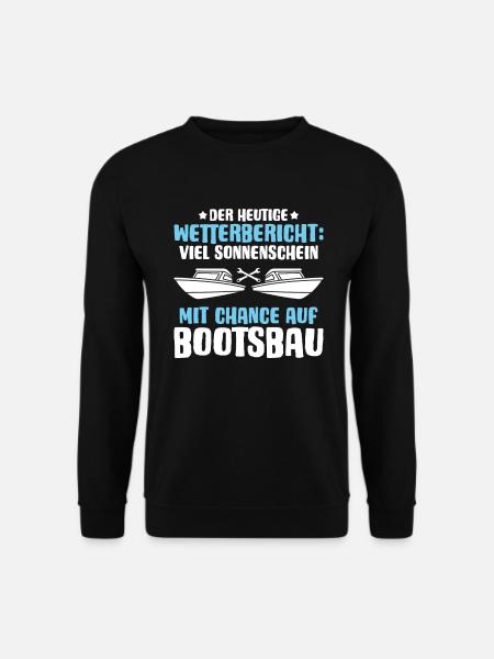 Bootsbauer Bootsbau Schiffbauer Schiffbau Boote - Unisex Pullover - Schwarz