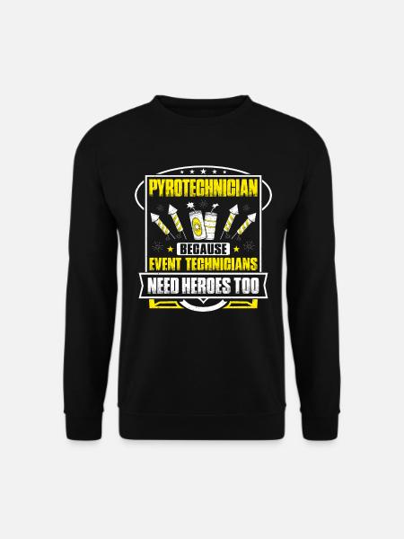Pyrotechnician Fireworks Pyrotechnics Pyrotechnician - Unisex Sweatshirt - black