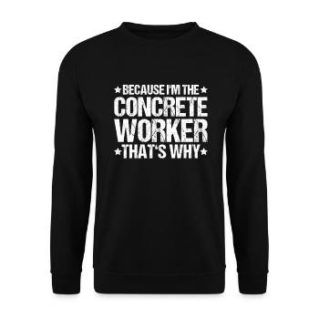 Concrete builder Reinforced concrete builder Concrete Worker - Unisex Sweatshirt - black - Front - Alina (178cm) & Michal (187cm)