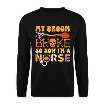 Mein Besen ist kaputt gegangen, also bin ich jetzt eine Krankenschwester, Halloween - Unisex Pullover - Schwarz - Vorne - Alina (178cm) & Michal (187cm)