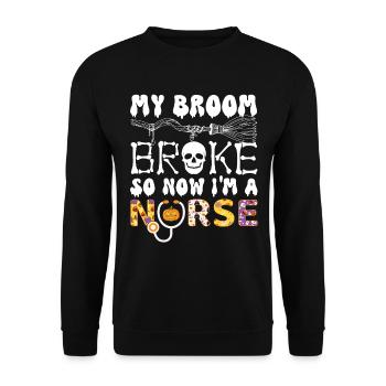 Mein Besen ist kaputt gegangen, also bin ich jetzt eine Krankenschwester, Halloween - Unisex Pullover - Schwarz - Vorne - Alina (178cm) & Michal (187cm)