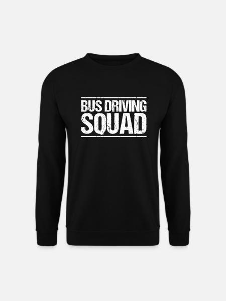 Bus Driver Bus Driver Busman School Bus Driver - Unisex Sweatshirt - black